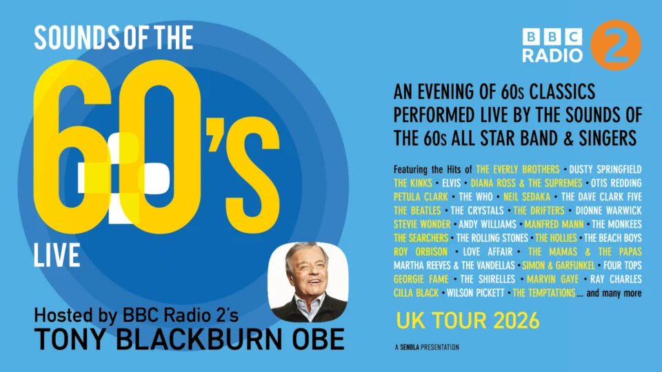 Sounds Of The 60's Live - Hosted By Tony Blackburn OBE - Cambridge